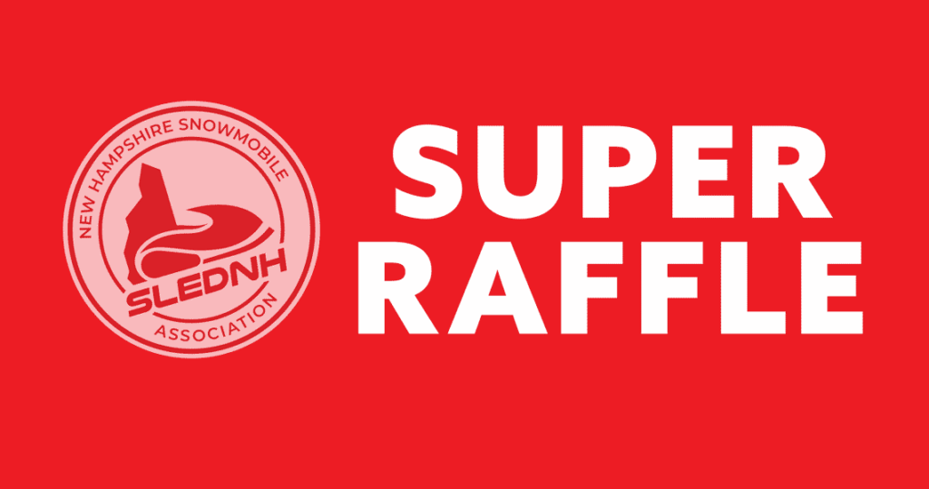 2026 NHSA Super Raffle, snowmobiles and trailers